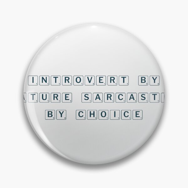 Item preview, Introvert by nature, sarcastic by choice designed and sold by Ninjacatoff.