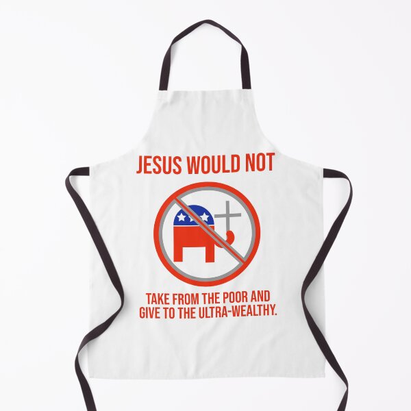 Item preview, Jesus would not take from the poor and give to the wealthy designed and sold by Rachel the Artist .