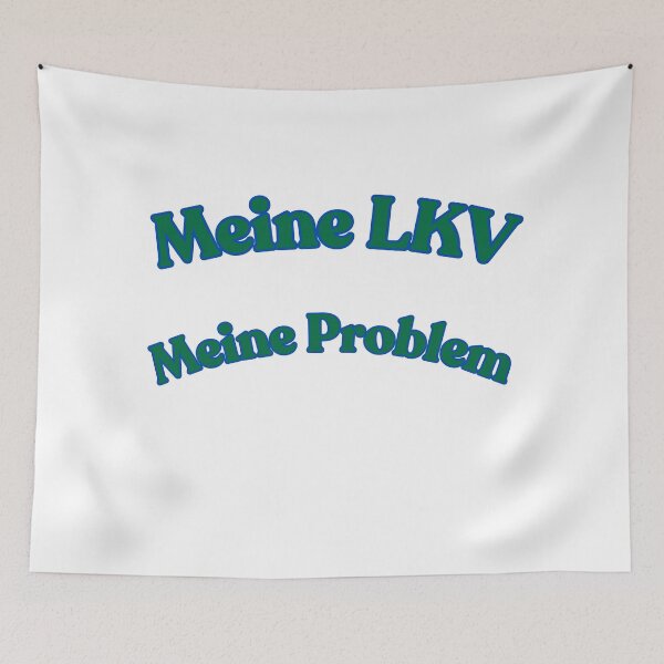 Item preview, Meine LKV Meine Problem designed and sold by Azazel77.