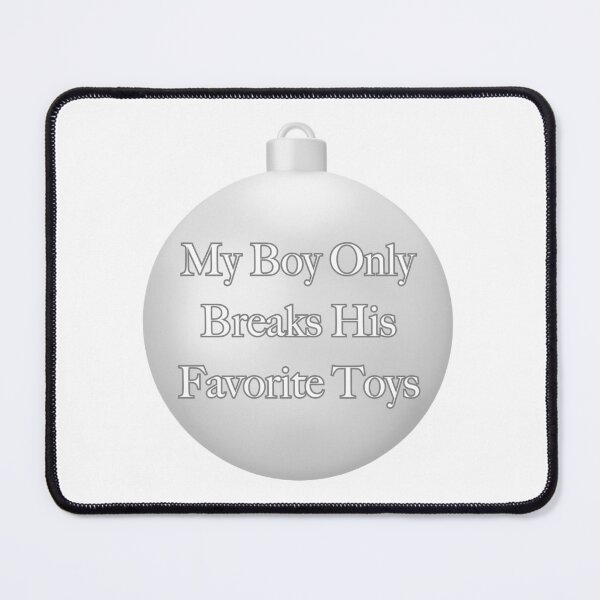 Item preview, My Boy Only Breaks His Favorite Toys Taylor Swift designed and sold by bombalurina.
