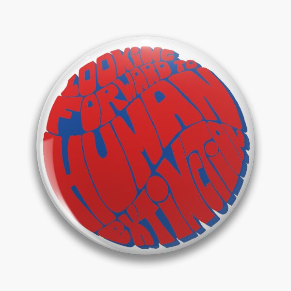 Item preview, Looking forward to human extinction designed and sold by MyOriginalArt8.