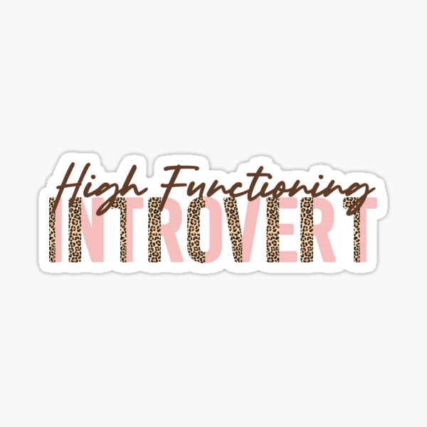 Item preview, High Functioning Introvert  designed and sold by em-is-me.