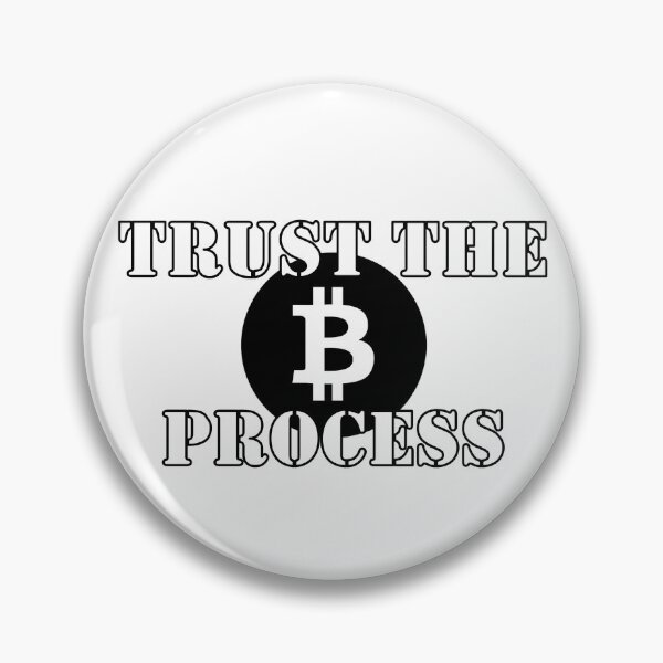 Item preview, Trust the Process - BITCOIN designed and sold by marquet65.