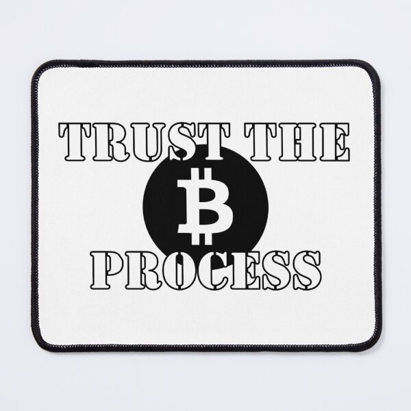 Item preview, Trust the Process - BITCOIN designed and sold by marquet65.