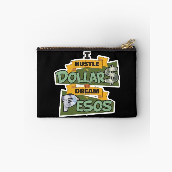 Item preview, I Hustle in Dollars but Dream in Pesos designed and sold by artjuniverse.