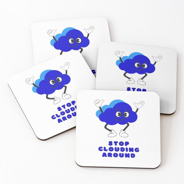 Item preview, STOP CLOUDING AROUND, Computer Cloud Storage, Happy, Cute, Blue designed and sold by AASparksDesigns.