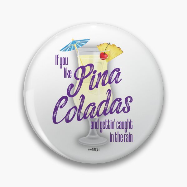Item preview, Piña Colada Caught Rain | Song Lyric | Drink Alcohol Cocktail designed and sold by Oh My Sass.