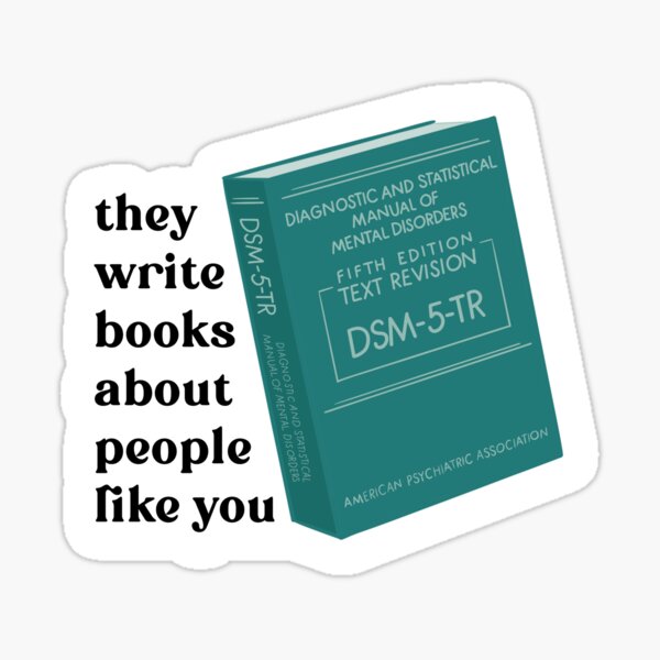 Item preview, They write books about people like you DSM-5 designed and sold by All Good Things Design Co..