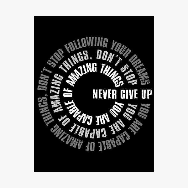 Item preview, Never give up, motivation  designed and sold by redwolf92.