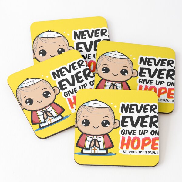 Item preview, St. Pope John Paul II Never Ever Give Up on Hope Kawaii (Cute) designed and sold by artjuniverse.