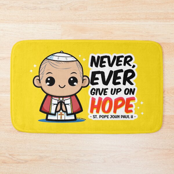 Item preview, St. Pope John Paul II Never Ever Give Up on Hope Kawaii (Cute) designed and sold by artjuniverse.