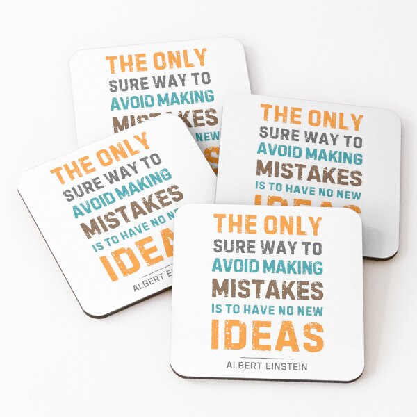 Item preview, "The only sure way to avoid making mistakes is to have no new ideas."  - Albert Einstein designed and sold by Sketch-Shack.
