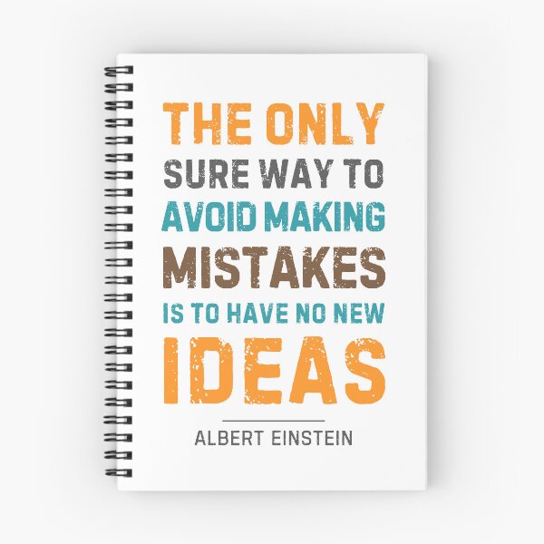 Item preview, "The only sure way to avoid making mistakes is to have no new ideas."  - Albert Einstein designed and sold by Sketch-Shack.