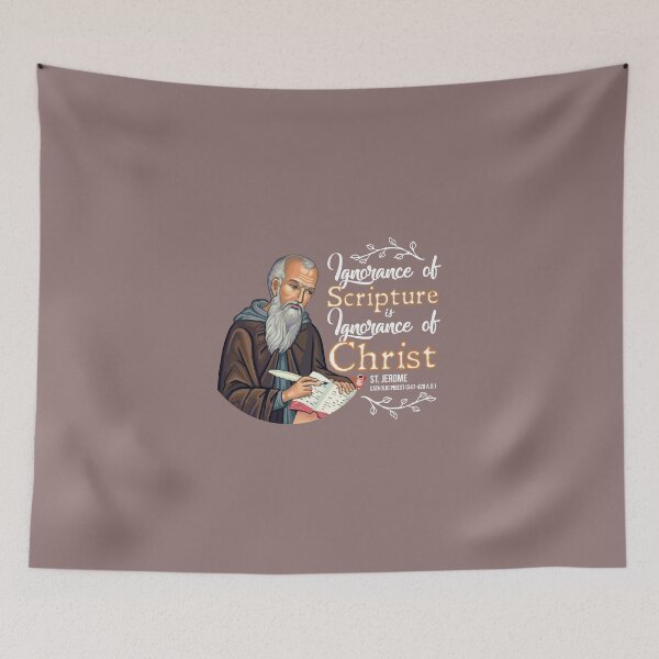 Item preview, Ignorance of Scripture is Ignorance of Christ (St. Jerome) designed and sold by artjuniverse.