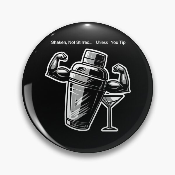 Item preview, Shaken, Not Stirred… Unless You Tip | Funny Bartender T-Shirt  designed and sold by TeesByOquad.