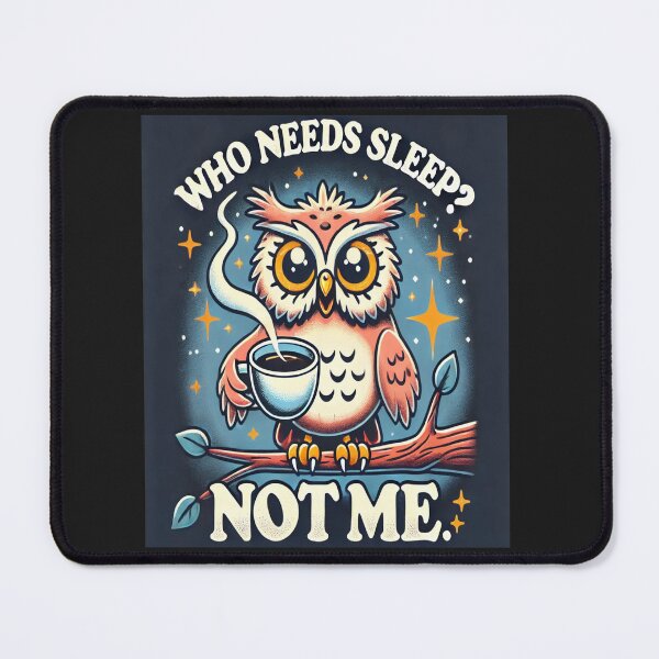 Item preview, “Coffee Owl Illustration - Who Needs Sleep?” designed and sold by Marcinkowski-studio .