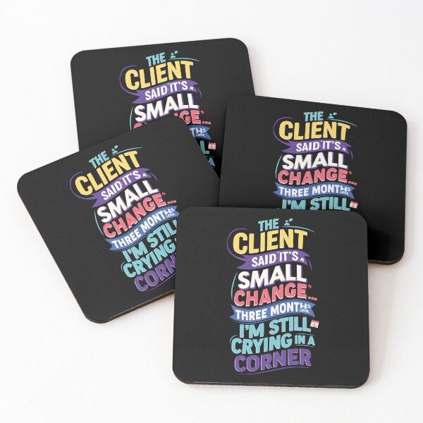 Item preview, The Fun Life of a Developer: The client said it's a small change'...  designed and sold by Dizartico.