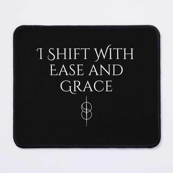 Item preview, Shift Reality With Ease and Grace designed and sold by SpartanDStore.