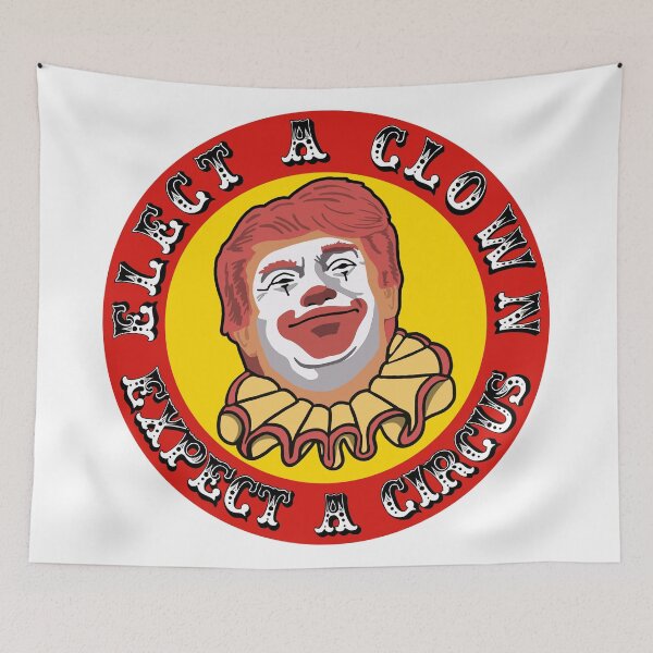 Item preview, Elect A Clown Expect A Circus designed and sold by Metro Bionic.