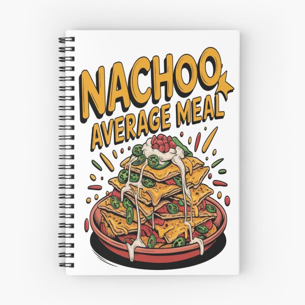 Item preview, Nachoo Average Meal – A Fun Mexican Food Lover’s Design! designed and sold by Globalcitytees.