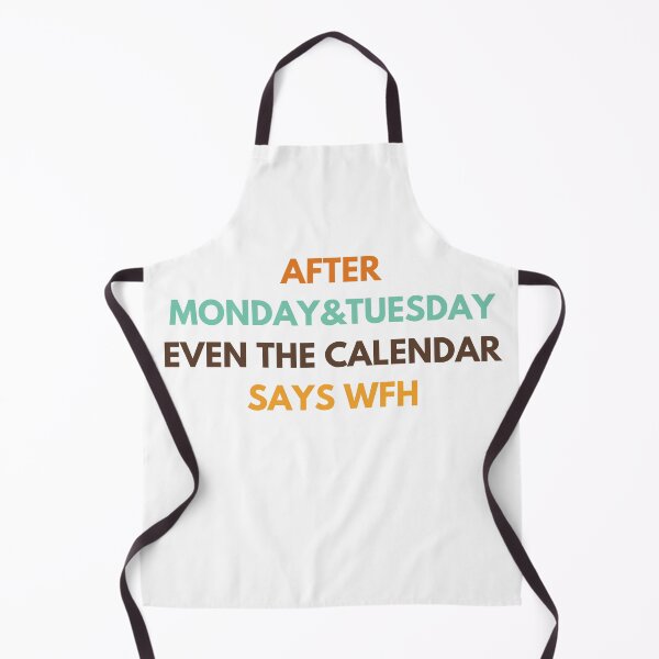 Item preview, WFH Days – Even the Calendar Agrees! designed and sold by InnovateSpot.