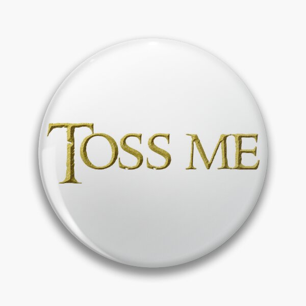 Item preview, Toss Me - Gimli Quote designed and sold by lotr-memes-nsfw.