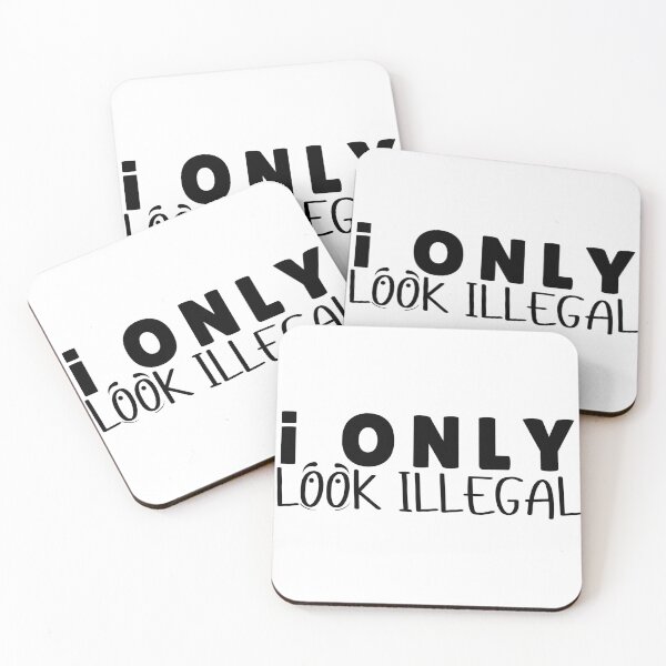 Item preview, Trendy, funny statement I only look illegal designed and sold by Gairrick Designs.