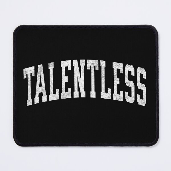 Item preview, Funny Distressed Talentless designed and sold by HosvPrint .s.