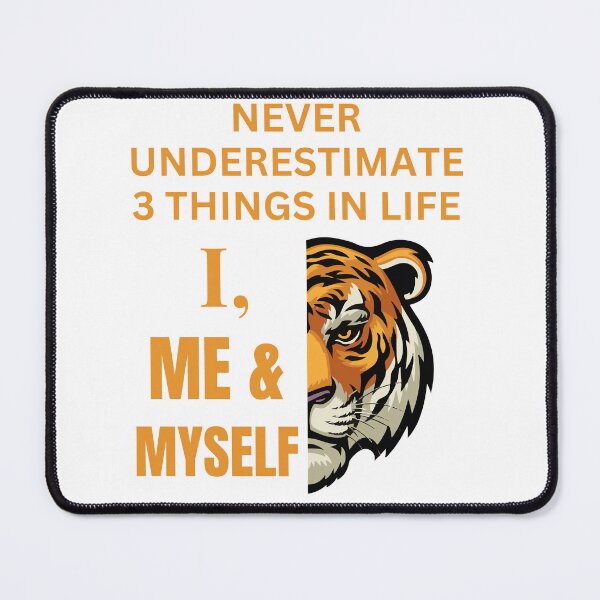 Item preview, Never Underestimate 3 Things in Life – Tiger Mindset T-Shirt designed and sold by MANIFESTHYPE - Fashion and Accessories.