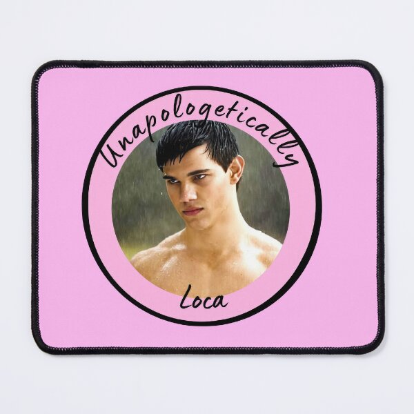Item preview, Jacob Twilight Meme - Unapologetically Loca designed and sold by E-kaiwaii.