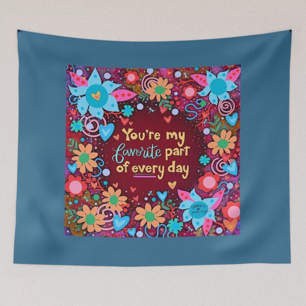 Item preview, You’re My Favorite Part of Every Day  designed and sold by Inspirivity.