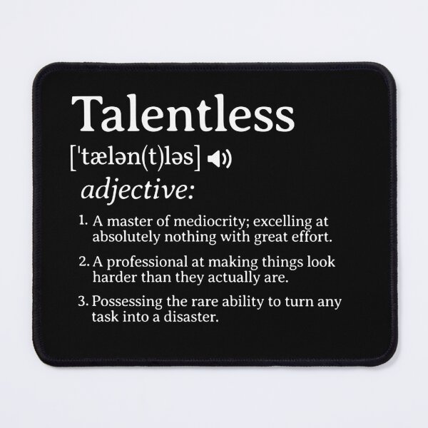 Item preview, Funny Talentless Definition designed and sold by HosvPrint .s.