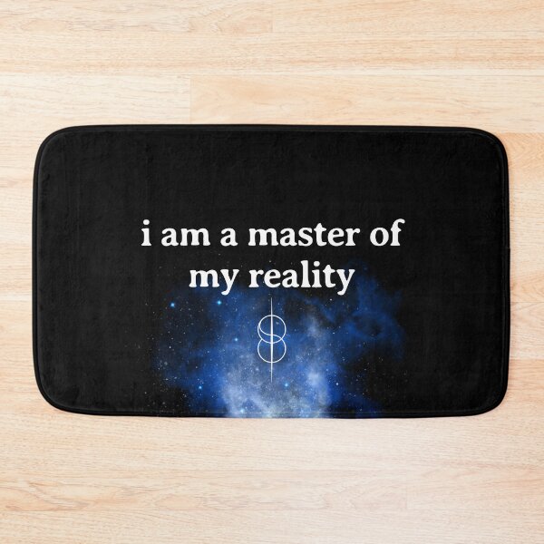 Item preview, I am a Master of My Reality - Shift Reality designed and sold by SpartanDStore.