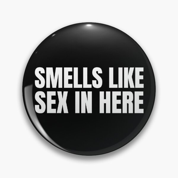 Item preview, Smells Like Sex In Here Adult Humor Raunchy Embarrassing Gear designed and sold by DynamicDesign.
