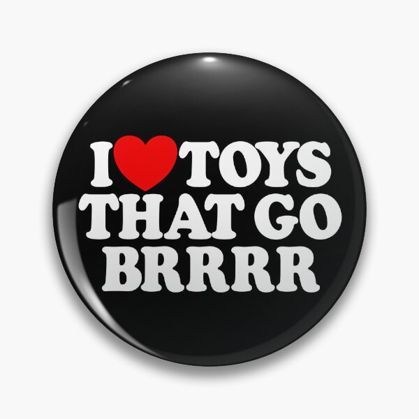 Item preview, I Love Toys That Go Brrrr Raunchy Women's Embarrassing Gear designed and sold by DynamicDesign.
