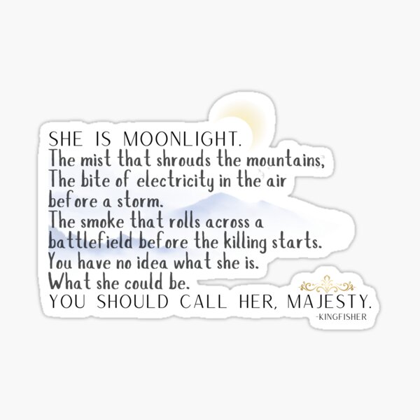 Item preview, "She is moonlight." - Kingfisher Quote designed and sold by uponastar4you.