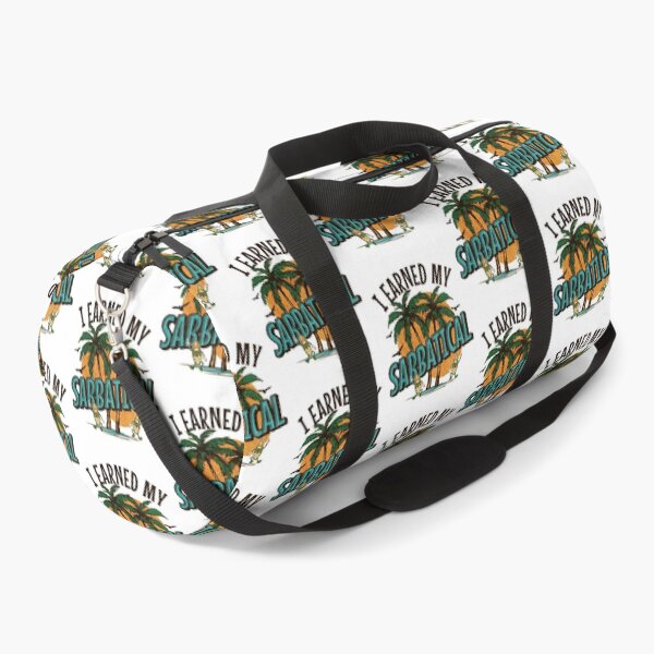 Item preview, I Earned My Sabbatical | Sabbatical Academic Leave | Faculty Study Leave Humor | Funny Sabbatical | Sabbatical Humor | Tenure designed and sold by jadedscientist.