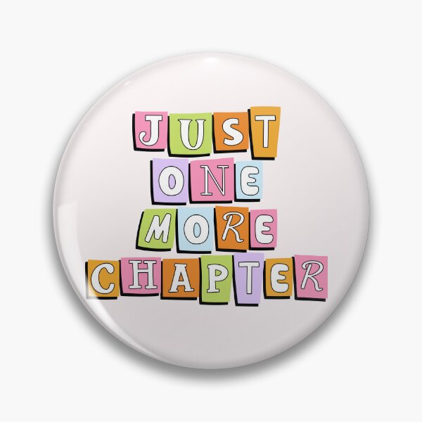 Item preview, Just One More Chapter designed and sold by the bookish shop.