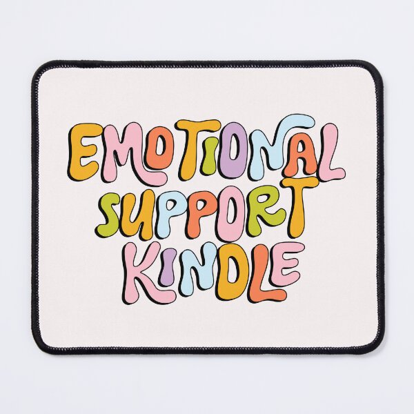 Item preview, Emotional Support Kindle designed and sold by the bookish shop.