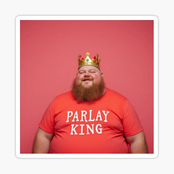 PARLAY KING! Sticker