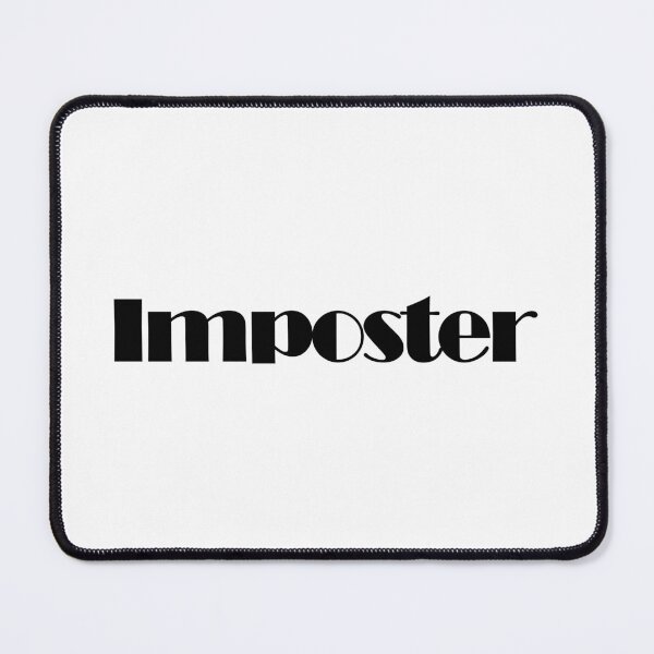 Item preview, Imposter - Cool graphic slogan designed and sold by JohanaStyle.