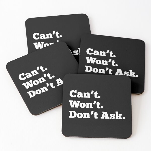 Item preview, Can’t.  Won’t.  Don’t Ask. designed and sold by Pochi Vibes.