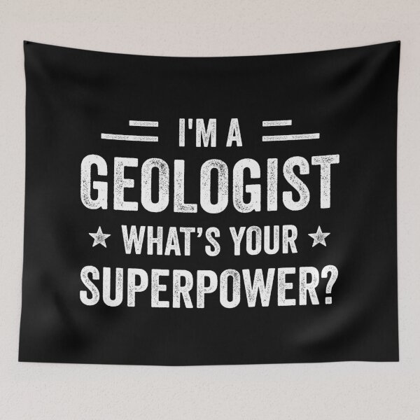 Item preview, I'm A Geologist What's Your Superpower Funny Geologist designed and sold by RareBunny.