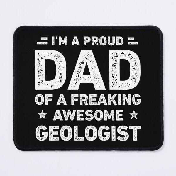 Item preview, Proud Dad Of A Freaking Awesome Geologist Funny Geologist designed and sold by RareBunny.