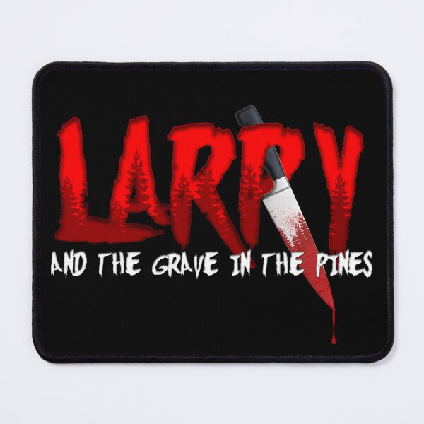 Item preview, Larry and the Grave in the Pines designed and sold by SunsetIconic.