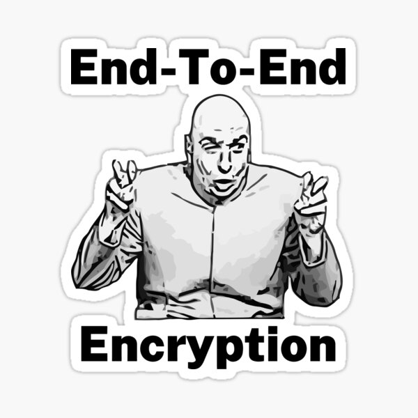 Artikel-Vorschau von Ende-zu-Ende-Verschlüsselung Dr. Evil Air Zitat lustig, designt und verkauft von CyberYogi.