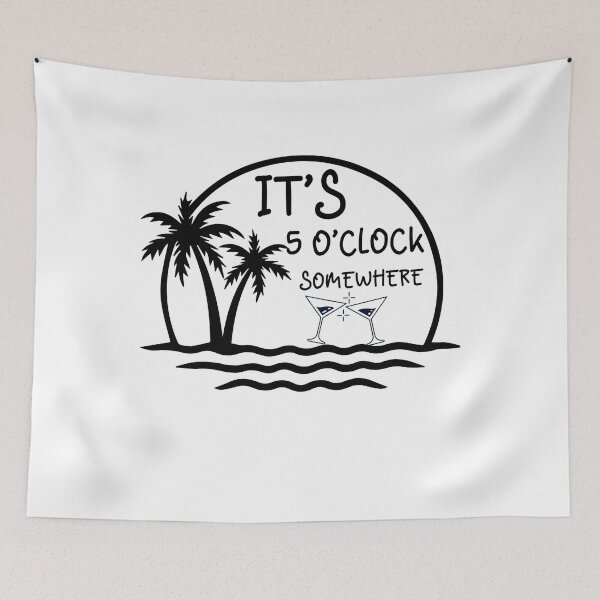 Item preview, it's 5 o'clock somewhere funny drinking design designed and sold by SellingStuff91.