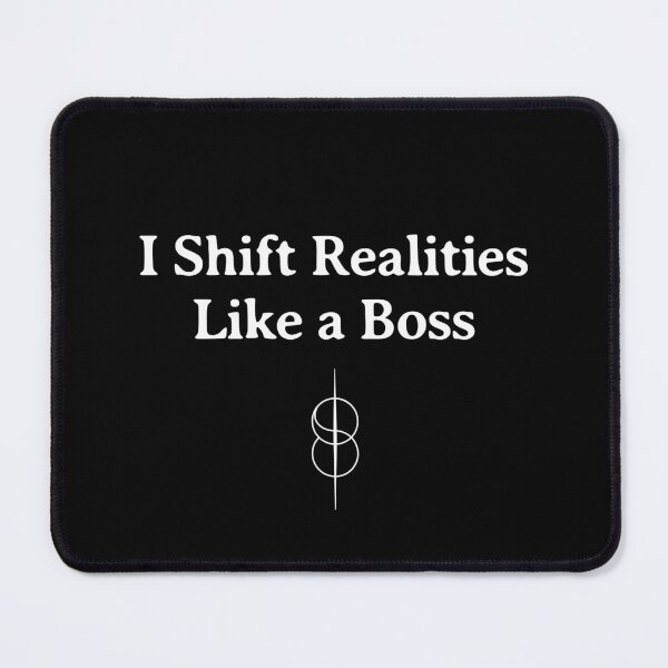 Item preview, Shift Realities Like a Boss designed and sold by SpartanDStore.