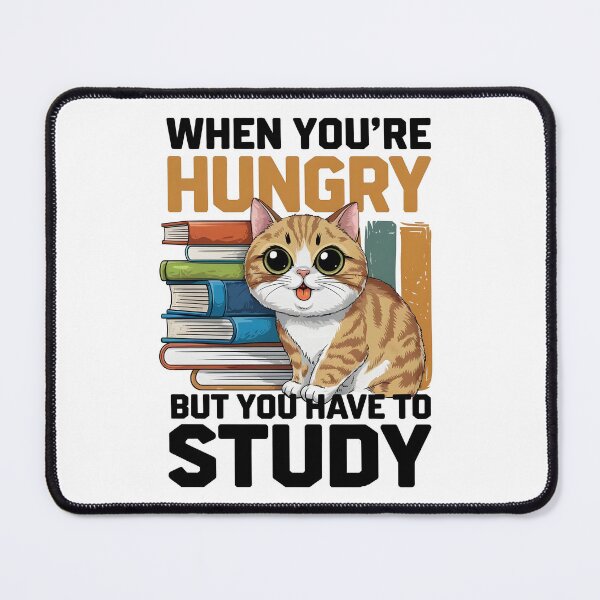 Item preview, When you're hungry but you have to study designed and sold by trendspatterns.