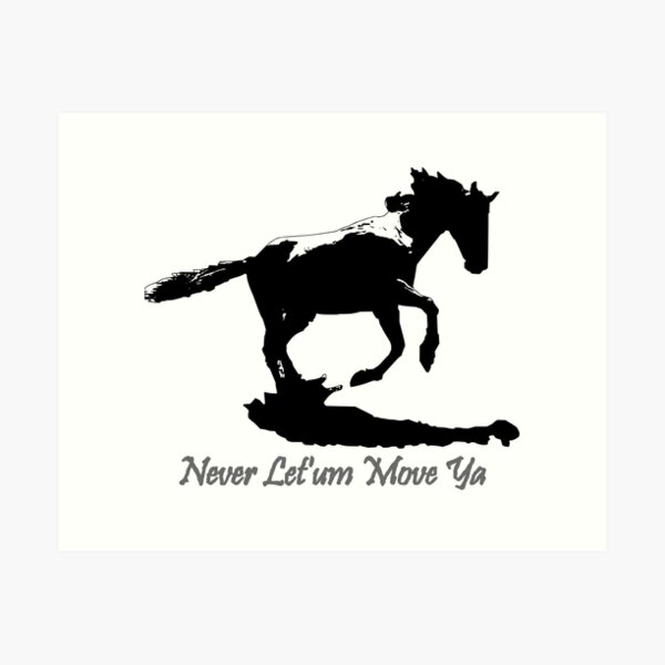 Item preview, Never Let'um Move Ya designed and sold by fullysentstyle.